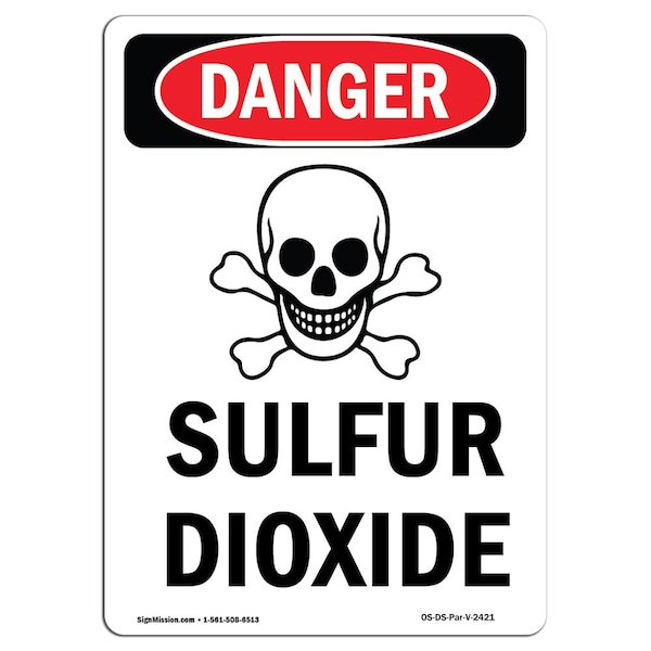 Signmission Safety Sign, OSHA Danger, 14" Height, Rigid Plastic, Sulfur Dioxide, Portrait OS-DS-P-1014-V-2421 - main
